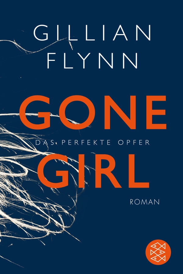 Gone Girl - Gillian Flynn