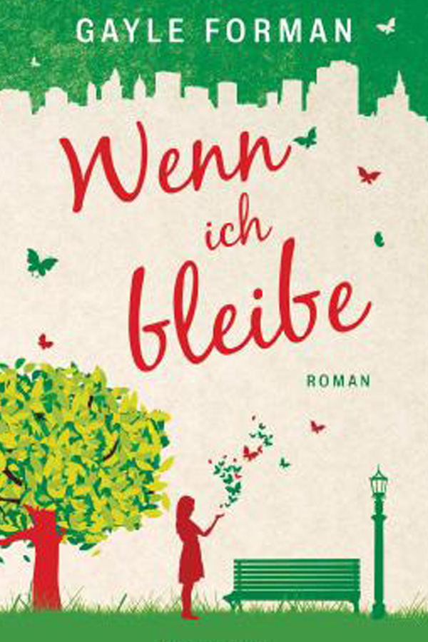 Wenn ich bleibe - Gayle Forman