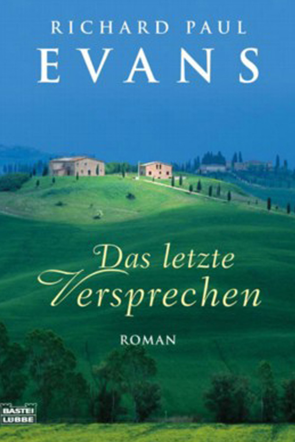 Das letzte Versprechen - Richard Paul Evans