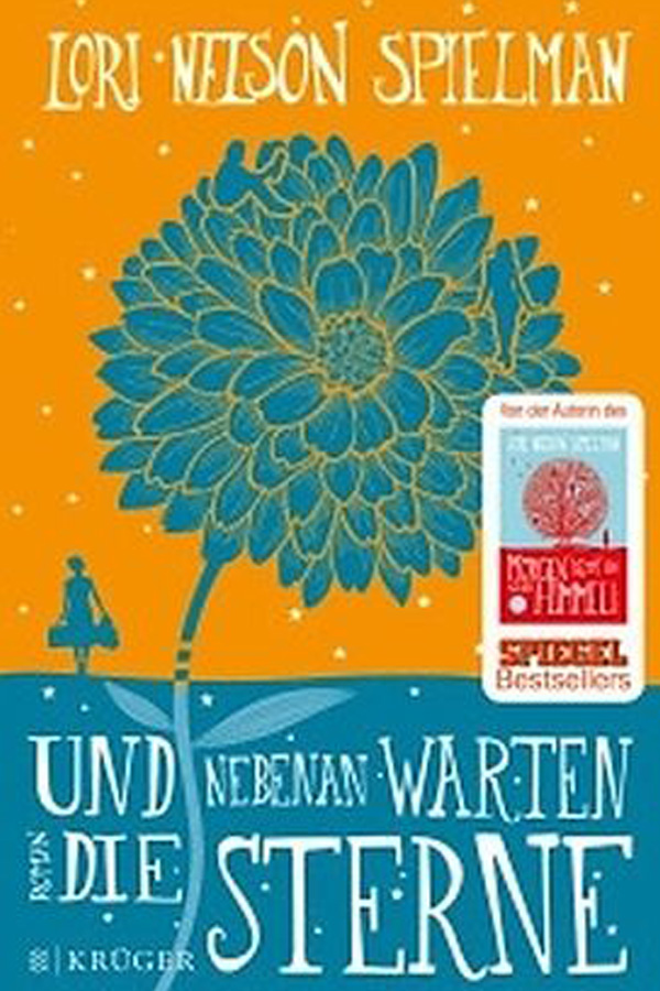 Und nebenan warten die Sterne - Lori Nelson Spielman