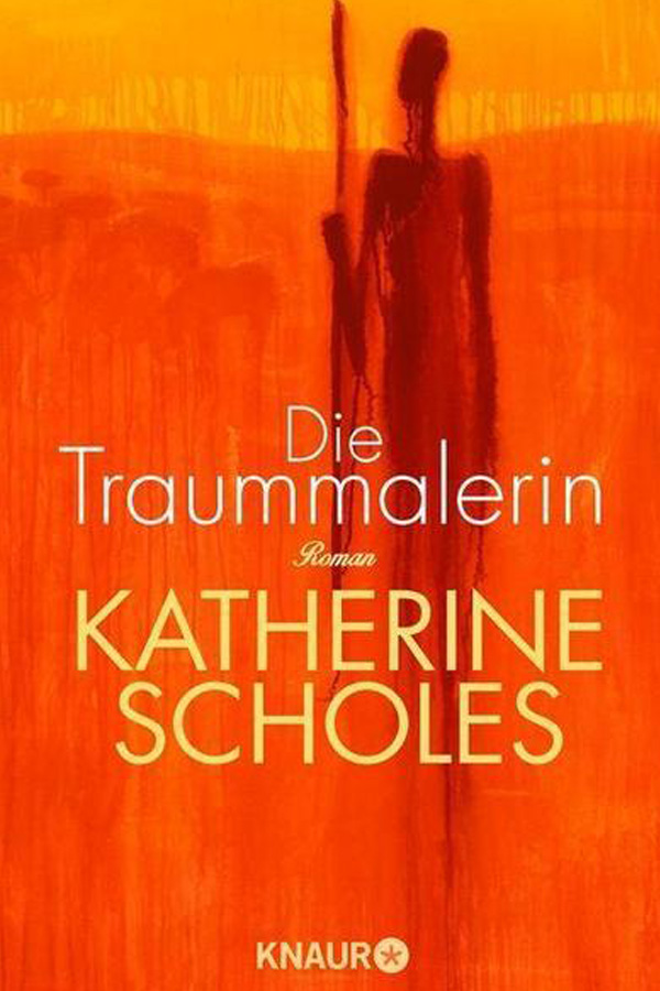 Die Traummalerin - Katerhine Sholes