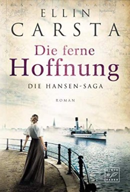 Saga - Die ferne Hoffnung von Ellin Carsta