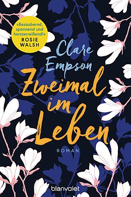 Zweimal im Leben - Clare Empson