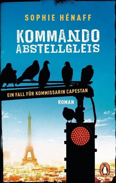 Kommando Abstellgleis - Sophie Hénaff