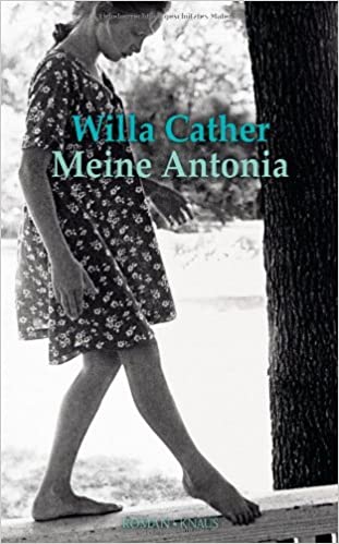 Meine Antonia - Willa Cather