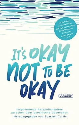 It‘s ok not to be okay - Scarlett Curtis