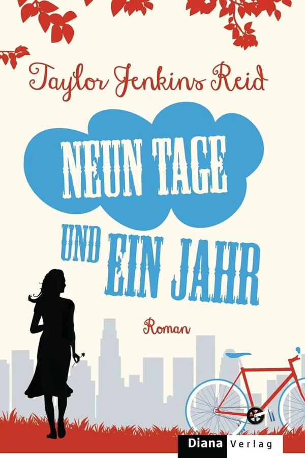 Neun Tage und ein Jahr - Taylor Jenkins Reid