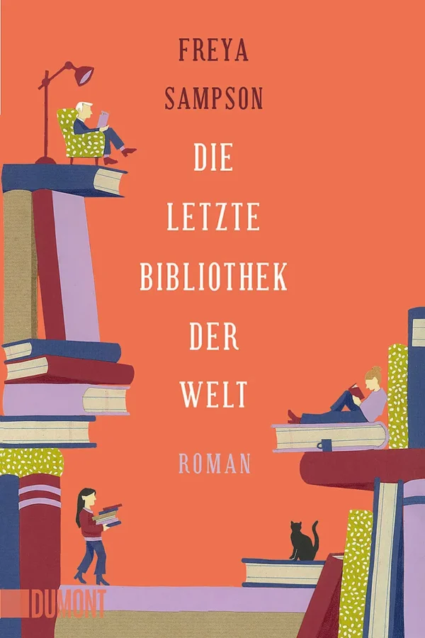 Die letzte Bibliothek der Welt - Freya Sampson