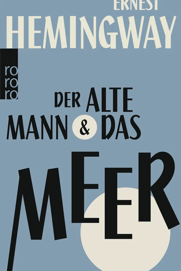 Der alte Mann und das Meer- Ernest Hemingway