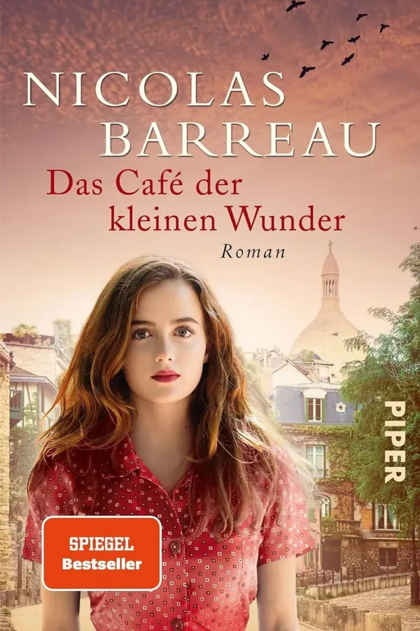 Das Café der kleinen Wunder - Nicolas Barreau