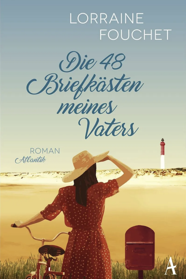 Die 48 Briefkästen meines Vaters - Lorraine Fouchet