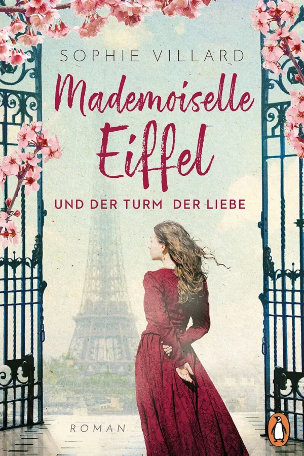 Mademoiselle Eiffel und der Turm der Liebe - Sophie Villard