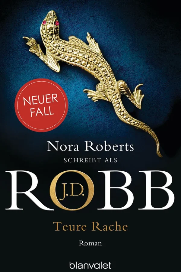 Teure Rache - J.D. Robb (Nora Roberts)