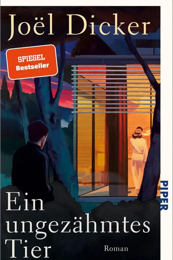 Ein ungezähmtes Tier - Joël Dicker